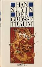 Han Suyin Buch: Der Grosse Traum